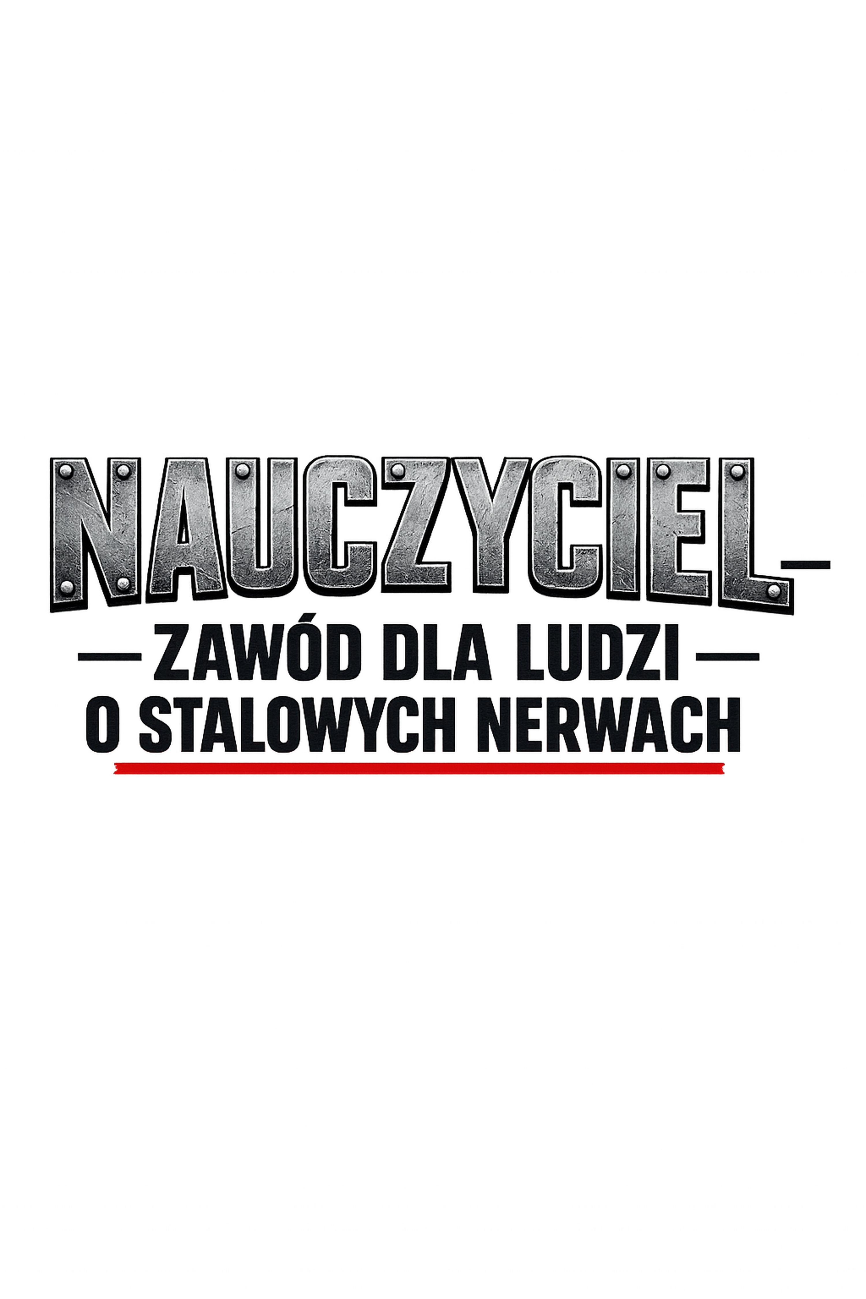 Stalowe nerwy nauczyciela - obrazek 2