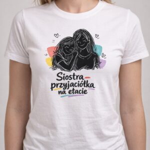 Siostra — przyjaciółka na etacie
